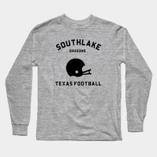 SOUTHLAKE DRAGONS HIGH SCHOOL FOOTBALL Long Sleeve T-Shirt